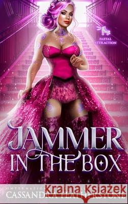 Jammer in the Box: A Steamy, Paranormal, Shifter Roller Derby Romance Cassandra Featherstone 9781960935441 Cassandra Featherstone - książka