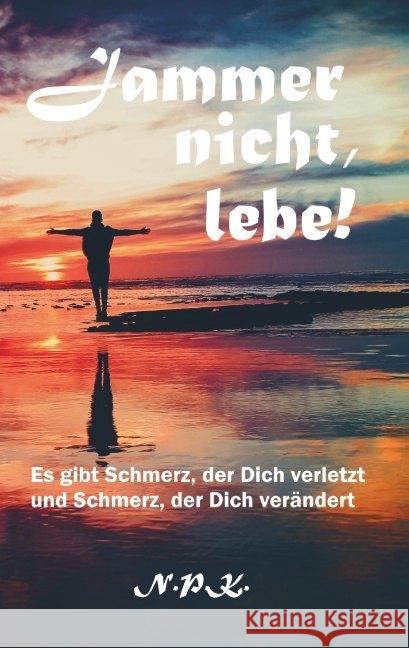 Jammer nicht, lebe! P.K., N. 9789463861830 Bookmundo - książka