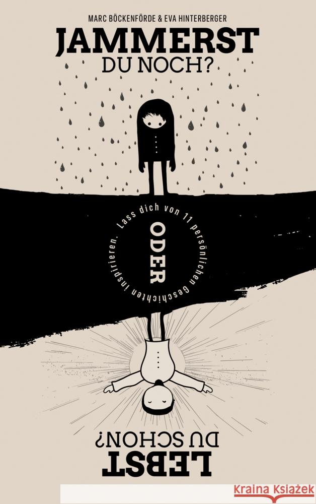 Jammerst du noch oder lebst du schon? Böckenförde, Marc, Kellermann, Andreas, Janssen, Heiko 9783989428829 Nova MD - książka