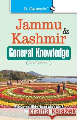 Jammu and Kashmir General Knowledge: At a Glance Rph Editorial Board 9788178127057 Ramesh Publishing House - książka