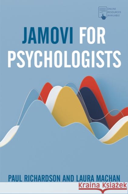 Jamovi for Psychologists Paul Richardson Laura Machan 9781352011852 Red Globe Press - książka