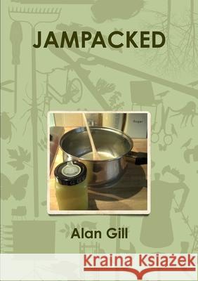 Jampacked Alan Gill 9781471729751 Lulu.com - książka