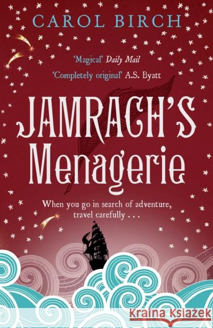 Jamrach's Menagerie Carol Birch 9781847676573 Canongate Books - książka