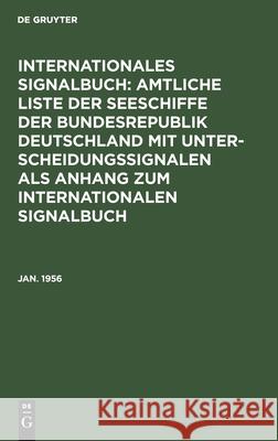 Jan. 1956 Bund Deutschland, Reichsamt Des Innern 9783111080765 De Gruyter - książka