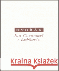 Jan Caramuel z Lobkovic Petr Dvořák 9788072981793 Oikoymenh - książka