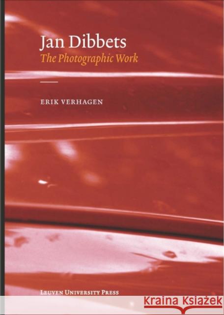 Jan Dibbets: The Photographic Work Erik Verhagen   9789058679918 Leuven University Press - książka