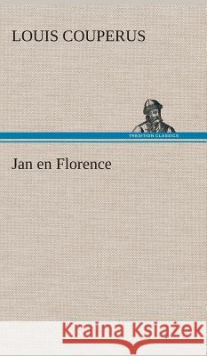 Jan en Florence Louis Couperus 9783849542900 Tredition Classics - książka