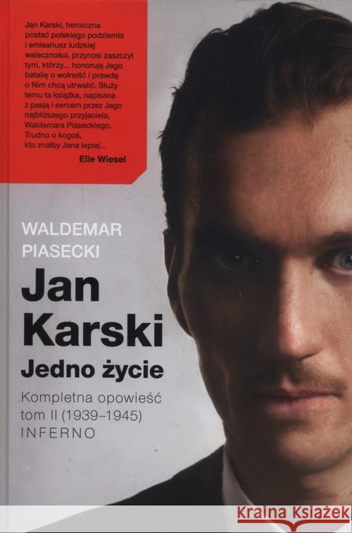 Jan Karski. Jedno życie T.2 Kompletna opowieść Piasecki Waldemar 9788365743145 Insignis Media - książka