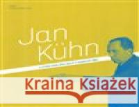 Jan Kühn a trvalý otisk jeho sborů v hudebním dění Miloš Pokora 9788073314569 Kühnův dětský sbor, o.p.s. - książka