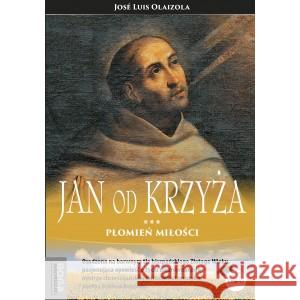 Jan od Krzyża OLAIZOLA JOSE LUIS 9788382012842 ESPE - książka