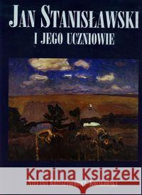 Jan Stanisławski i jego uczniowie Krzysztofowicz-Kozakowska Stefania 9788327429285 Olesiejuk - książka