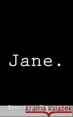 Jane. Riya Anne Polcastro 9781511960977 Createspace - książka