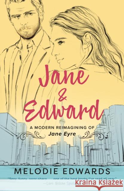 Jane & Edward: A Modern Reimagining of Jane Eyre Melodie Edwards 9780593440773 Penguin Putnam Inc - książka