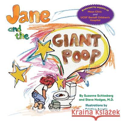 Jane and the Giant Poop Suzanne Schlosberg Steve Hodge Cristina Acosta 9780990877448 O'Regan Press - książka