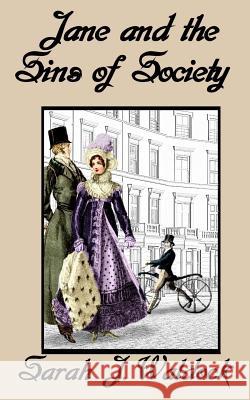 Jane and the Sins of Society Sarah Waldock 9781986837095 Createspace Independent Publishing Platform - książka