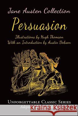 Jane Austen Collection - Persuasion Jane Austen Hugh Thomson Austin Dobson 9781544778853 Createspace Independent Publishing Platform - książka