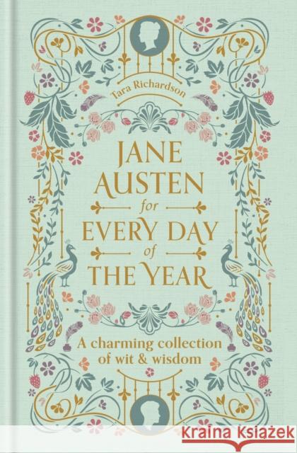 Jane Austen for Every Day of the Year Tara Richardson 9780753735602 Pyramid Publishing (OH) - książka