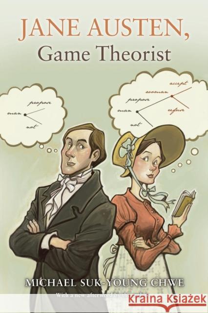 Jane Austen, Game Theorist: Updated Edition Chwe, Michael Suk-Young 9780691162447 Not Avail - książka