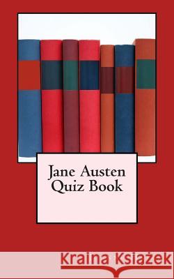 Jane Austen Quiz Book Joanne Hayle 9781505627473 Createspace - książka