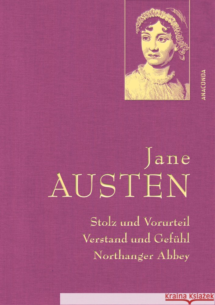 Jane Austen, Stolz und Vorurteil; Verstand und Gefühl; Northanger Abbey Austen, Jane 9783730615928 Anaconda - książka