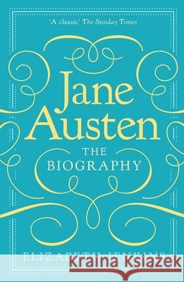 Jane Austen: The Biography Elizabeth Jenkins 9781835982761 Canelo - książka