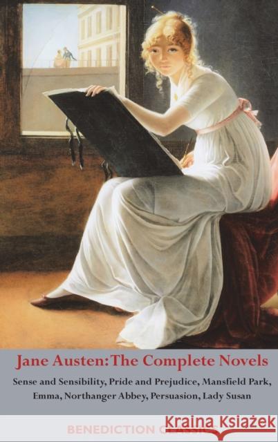 Jane Austen: The Complete Novels: Sense and Sensibility, Pride and Prejudice, Mansfield Park, Emma, Northanger Abbey, Persuasion, L Jane Austen 9781789430110 Benediction Classics - książka