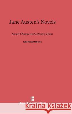 Jane Austen's Novels Julia Prewitt Brown 9780674731806 Walter de Gruyter - książka