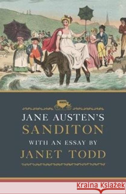 Jane Austen's Sanditon: With an Essay by Janet Todd Jane Austen, Janet Todd 9781909572218 Fentum Press - książka