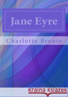 Jane Eyre Charlotte Bronte 9781499137651 Createspace Independent Publishing Platform - książka