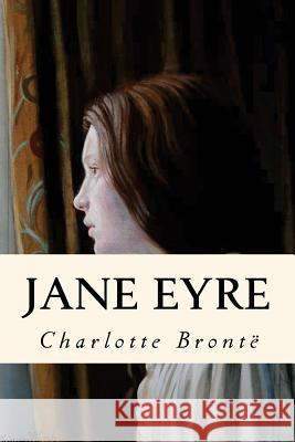 Jane Eyre Charlotte Bronte Editorial Oneness 9781539382225 Createspace Independent Publishing Platform - książka