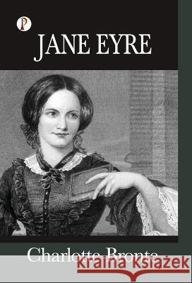 Jane Eyre Charlotte Bronte   9789355469106 Pharos Books Private Limited - książka