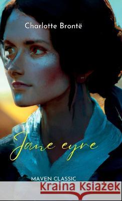 Jane Eyre an Autobiography Charlotte Bronte   9789355273758 Maven Books - książka