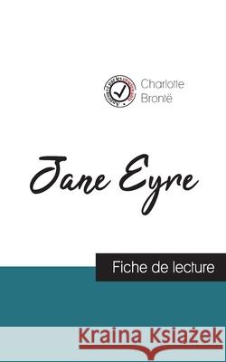 Jane Eyre de Charlotte Brontë (fiche de lecture et analyse complète de l'oeuvre) Charlotte Brontë 9782759307296 Comprendre La Litterature - książka