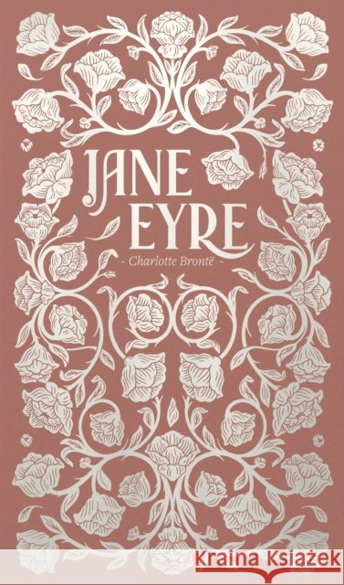 Jane Eyre (Luxe Edition) Charlotte Bronte 9781840221985 Wordsworth Editions Ltd - książka