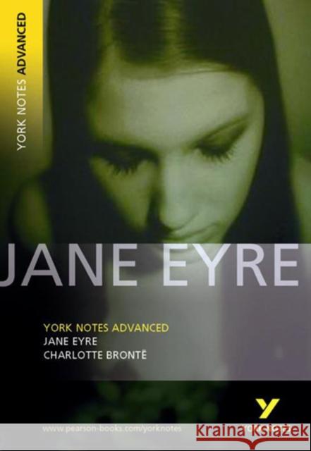 Jane Eyre (York Notes Advanced) English Literature Study Guide - for 2026, 2027 exams: York Notes Series Charlotte Bronte 9780582823051 Pearson Education Limited - książka