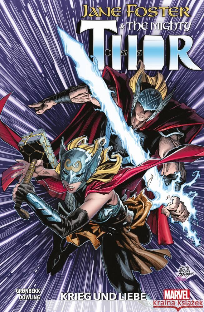 Jane Foster & The Mighty Thor: Krieg und Liebe Grønbekk, Torunn, Dowling, Michael 9783741631665 Panini Manga und Comic - książka