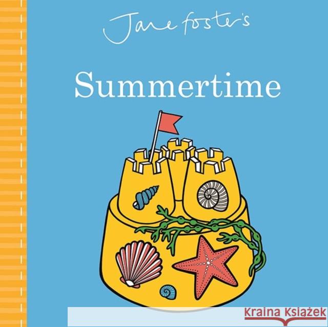 Jane Foster's Summertime Jane Foster Jane Foster  9781787411548 Templar Publishing - książka