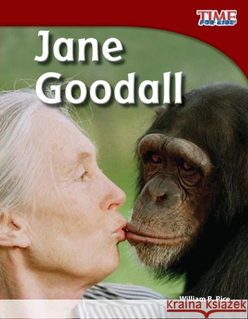 Jane Goodall Rice, William B. 9781433336843 Shell Education Pub - książka