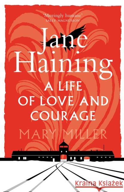 Jane Haining: A Life of Love and Courage Mary Miller 9781780276663 Birlinn General - książka