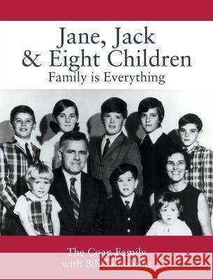 Jane, Jack & Eight Children: Family is Everything Coan Family                              Bill Tamulonis 9781977204080 Outskirts Press - książka