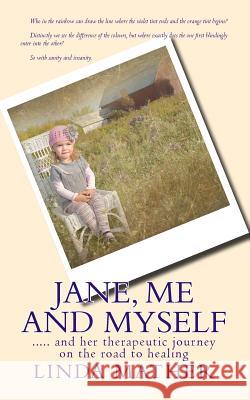 Jane, me and myself Mather, Linda 9781481207195 Createspace - książka