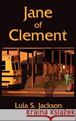 Jane of Clement Lula S. Jackson 9781420803228 Authorhouse - książka