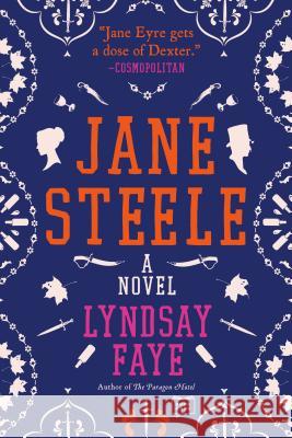 Jane Steele Lyndsay Faye 9780425283202 G.P. Putnam's Sons - książka