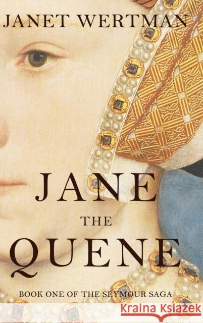 Jane the Quene Janet Wertman 9781735491127 Janet Wertman - książka