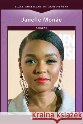 Janelle Monae: Singer Jon Sterngass   9798887251790 Chelsea House Publications - książka