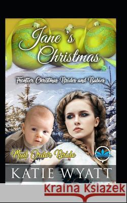 Jane's Christmas Katie Wyatt 9781797689326 Independently Published - książka