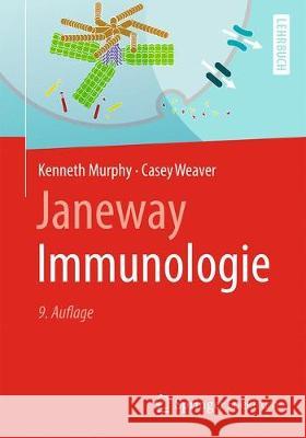 Janeway Immunologie Kenneth Murphy Casey Weaver Lothar Seidler 9783662560037 Springer Spektrum - książka