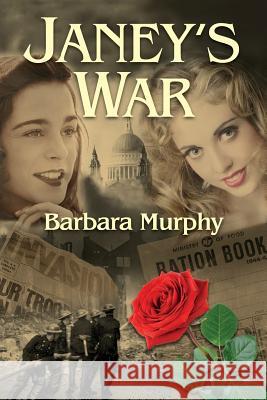 Janey's War Barbara Murphy 9781519611147 Createspace Independent Publishing Platform - książka
