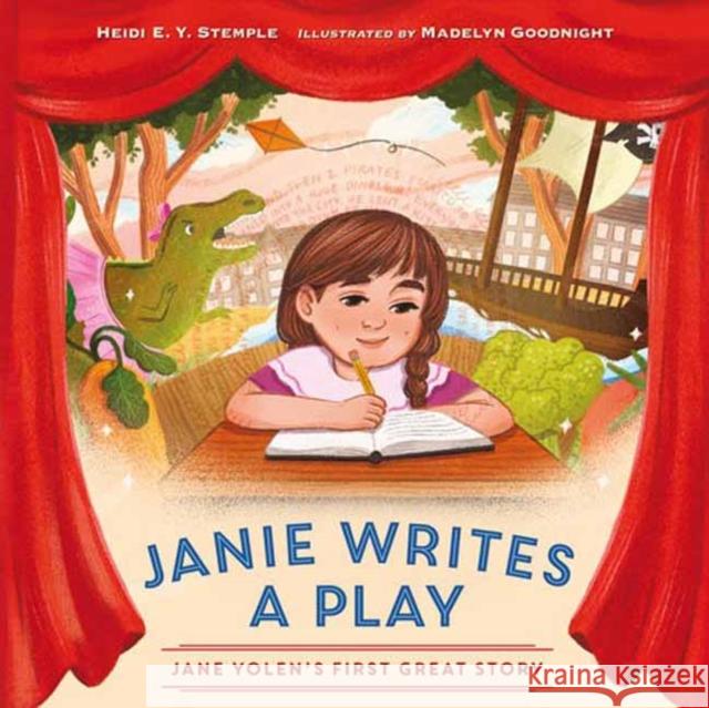 Janie Writes a Play: Jane Yolen's First Great Story Madelyn Goodnight 9781623543273 Charlesbridge Publishing,U.S. - książka