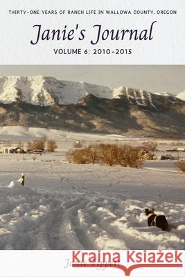 Janie's Journal, volume 6: 2010-2015 Janie Tippett 9781733483315 Lucky Marmot Press - książka